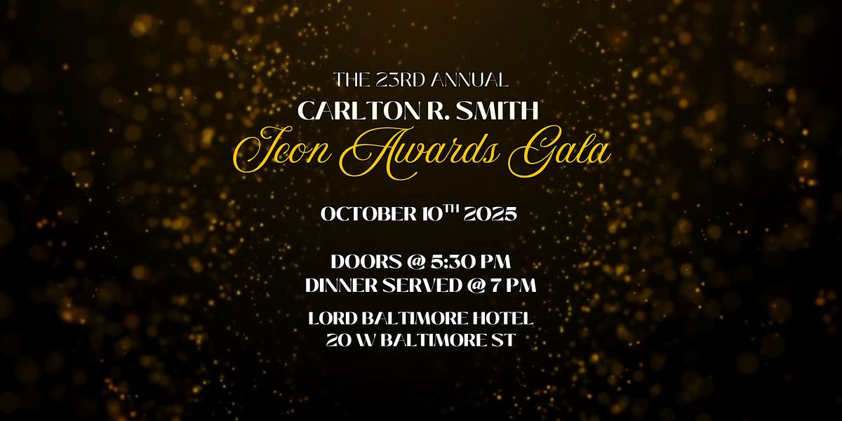 23rd Annual Carlton R. Smith Icon Awards Gala