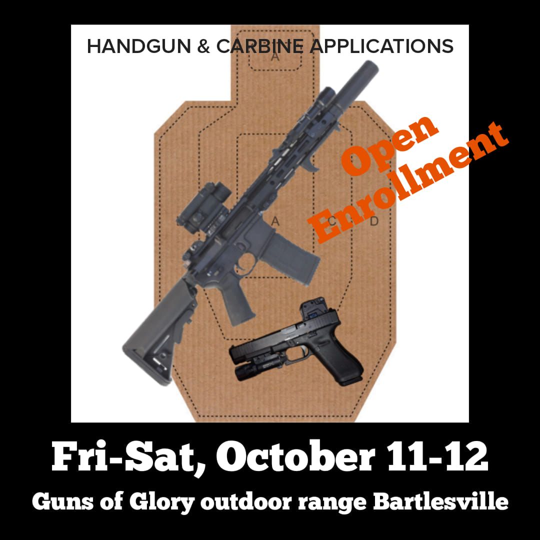 Handgun & Carbine Applications Course