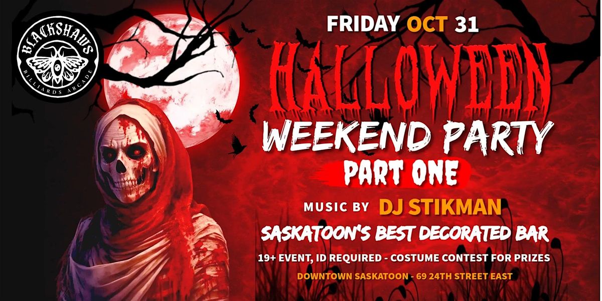 Blackshaws Halloween Weekend Part 1 Friday Oct 31