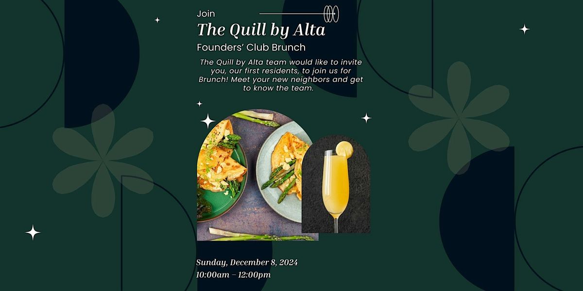 The Quill by Alta Founders' Club Brunch