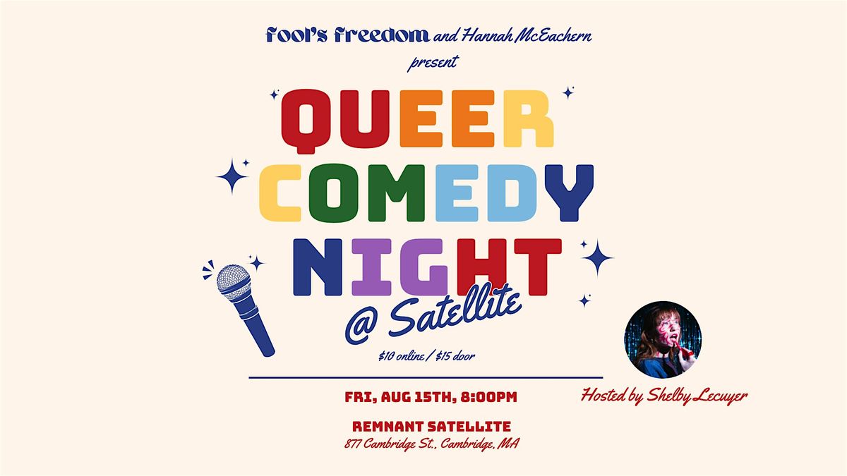 Queer Comedy Night @ Satellite