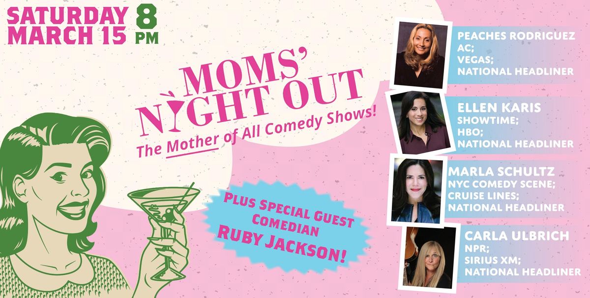 Mom's Night Out Comedy