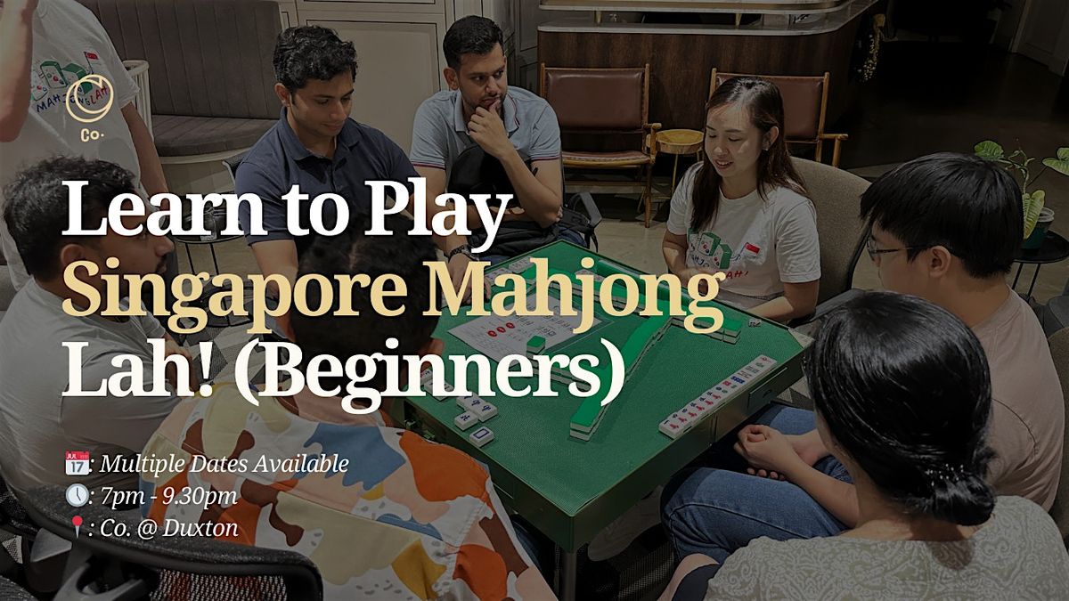 Learn to play Singapore Mahjong Lah! (Beginner)