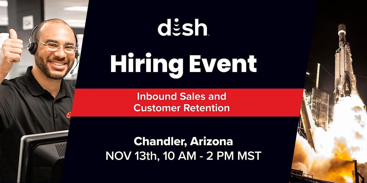 DISH Chandler Account Executive Hiring Day