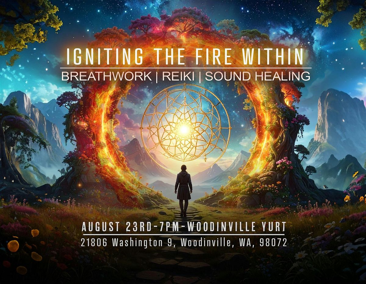 IGNITING THE FIRE WITHIN