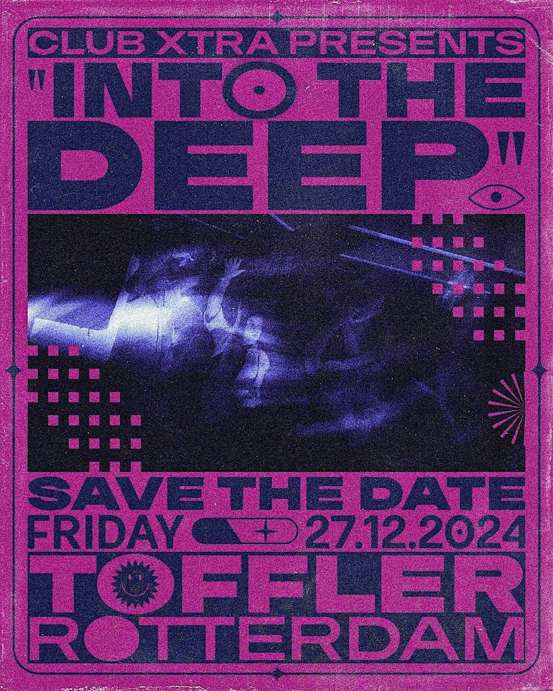 Club Xtra: "Into The Deep"