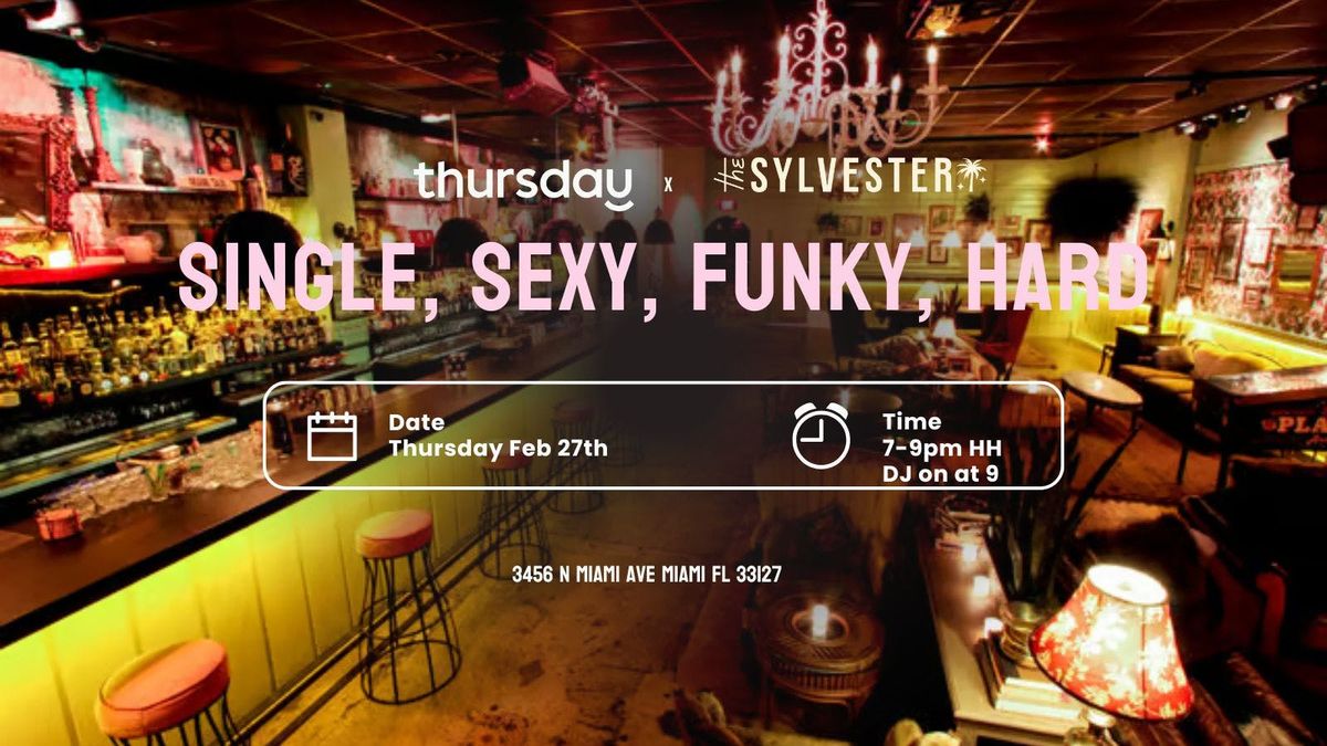 Thursday | The Sylvester | Midtown