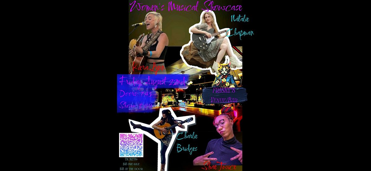 Women's Musical Showcase at Friskys