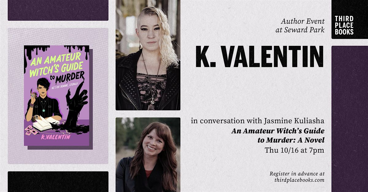 K. Valentin with Jasmine Kuliasha \u2014 'An Amateur Witch's Guide to M**der'