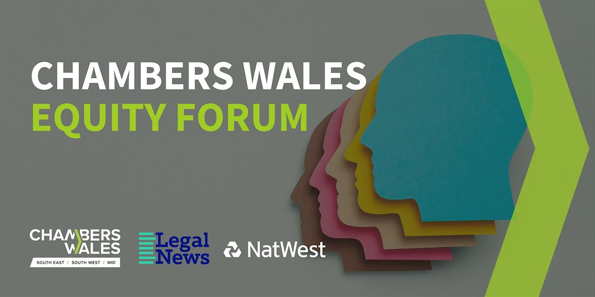 Chambers Wales Equity Forum 3rd Meeting