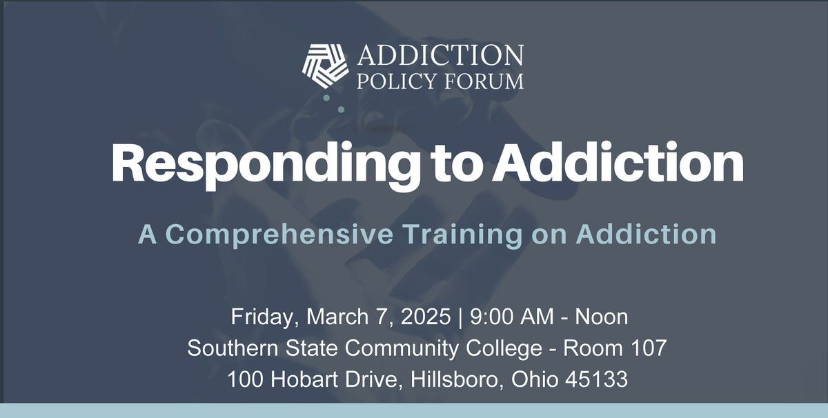 Responding to Addiction: A Comprehensive Training on Addiction