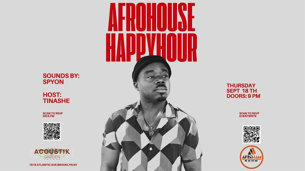 AFROHOUSE HAPPY HOUR