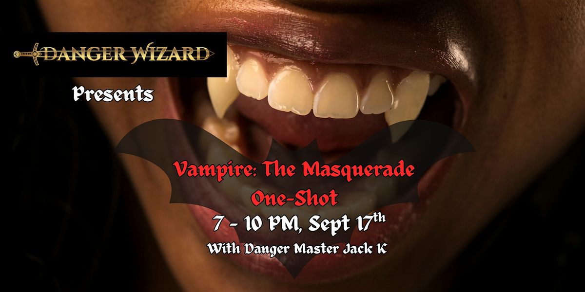 Vampire: The Masquerade One Shot