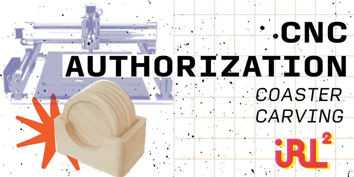 CNC Authorization Workshop @ IRL1