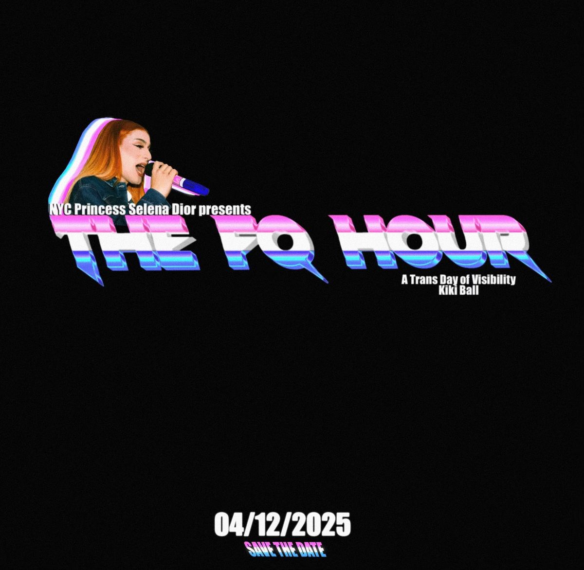 NYC Princess Selena Dior presents The FQ Hour Kiki Ball