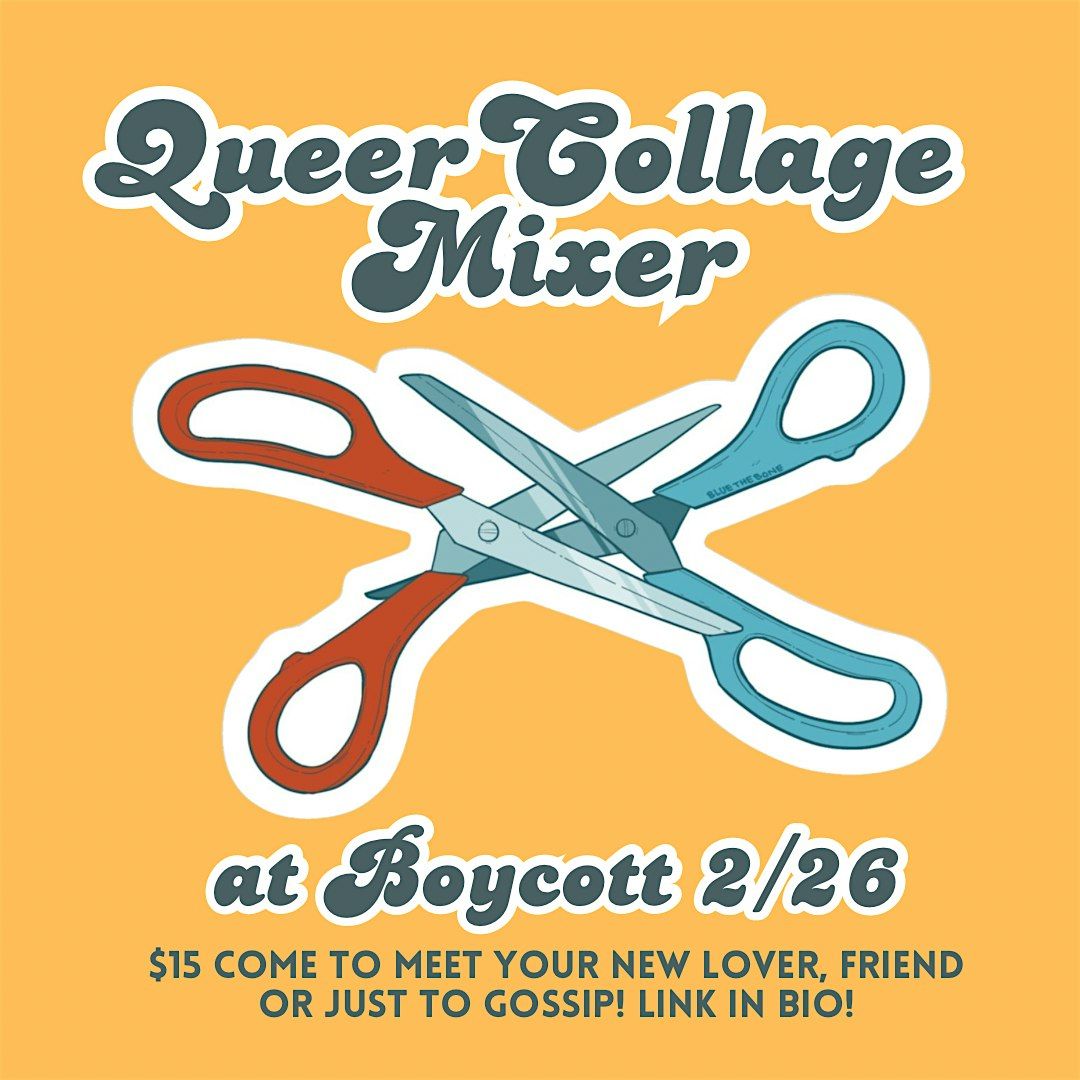 Queer Collage Mixer