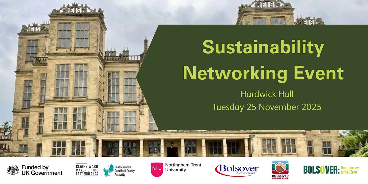 Sustainability Networking Event at  Hardwick Hall