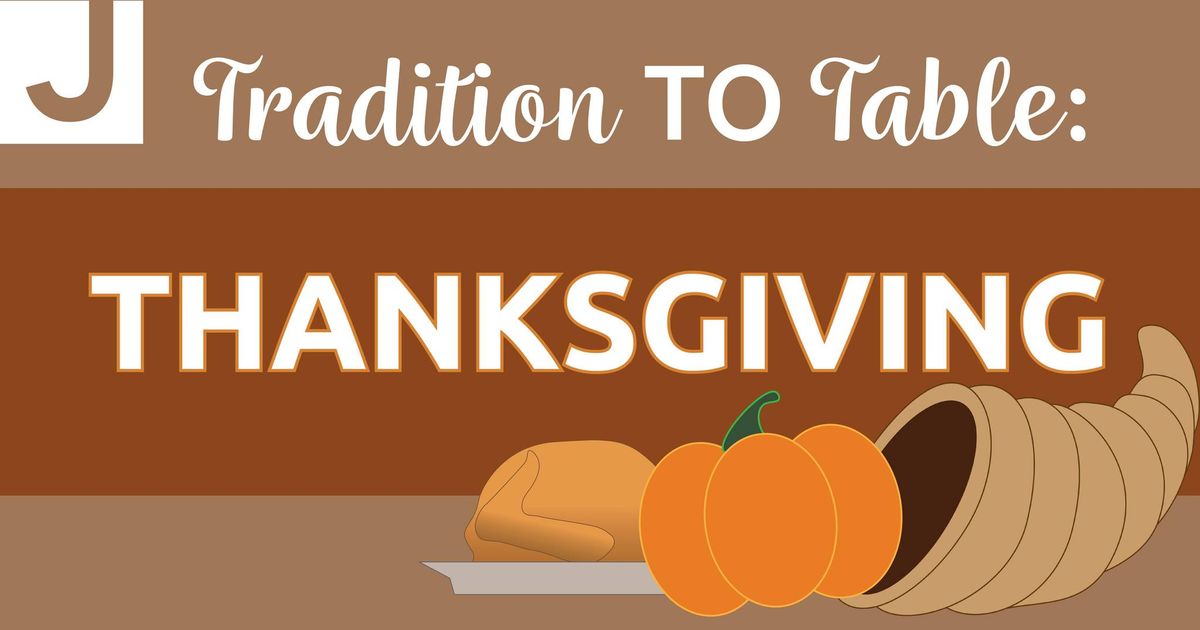 Tradition to Table: Thanksgiving