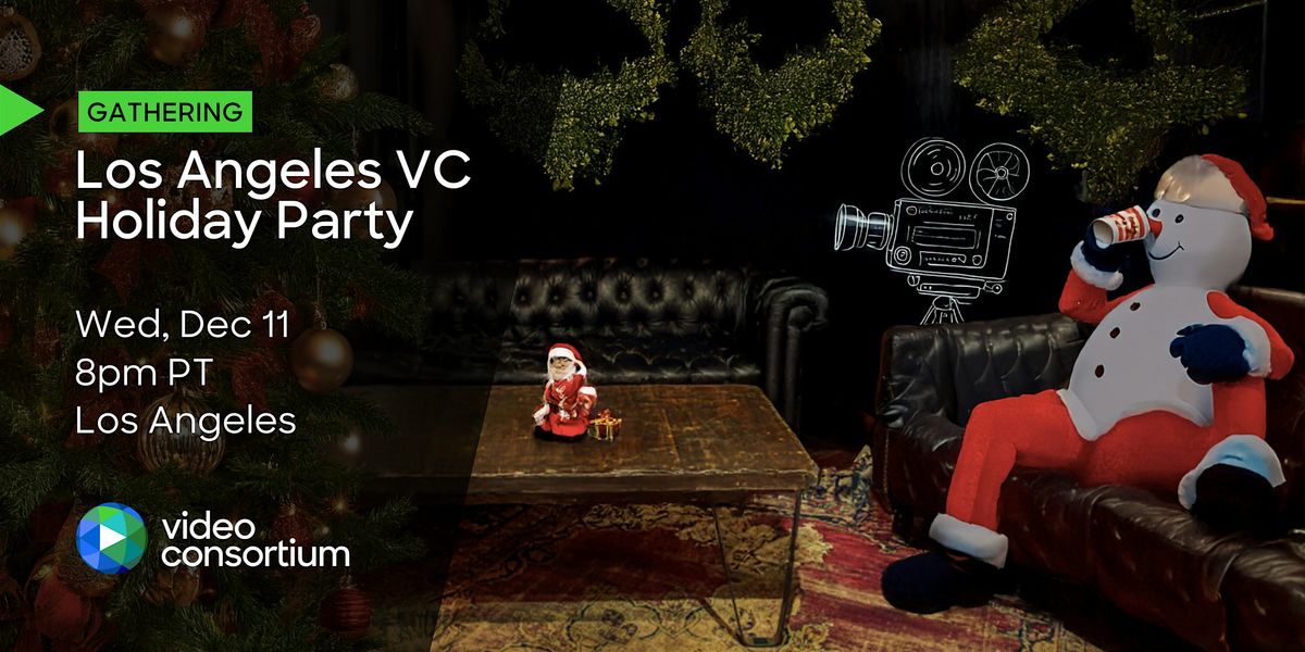 Los Angeles VC Holiday Party