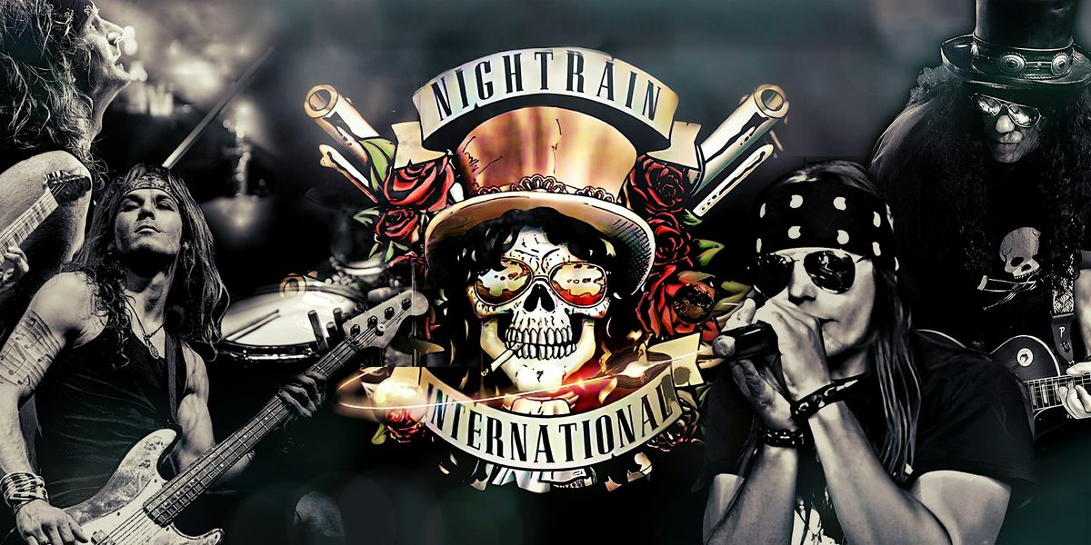 Guns N Roses Tribute - Nightrain International | SPECIAL LATE SHOW PRICING!