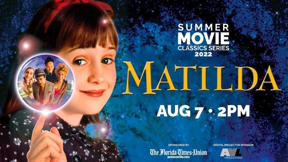 Summer Movie Classics: Matilda