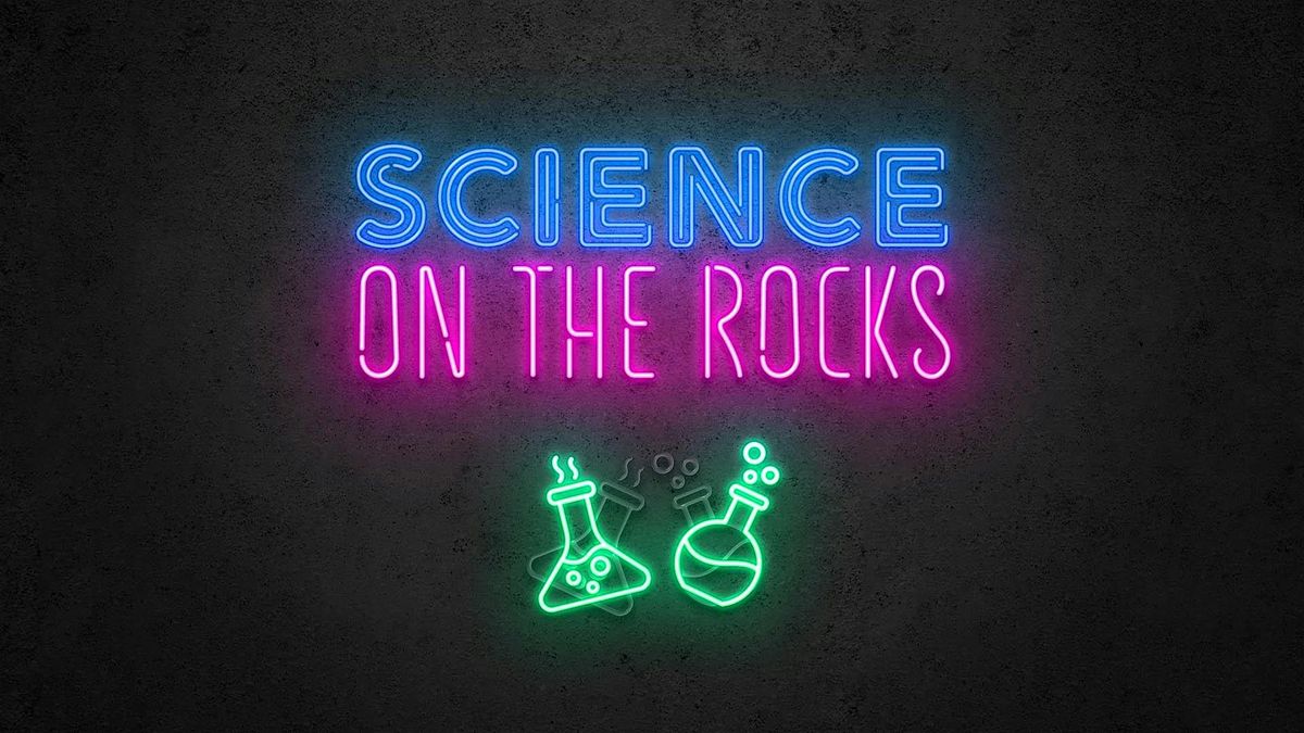 Science on the Rocks at Discovery Place (21+)