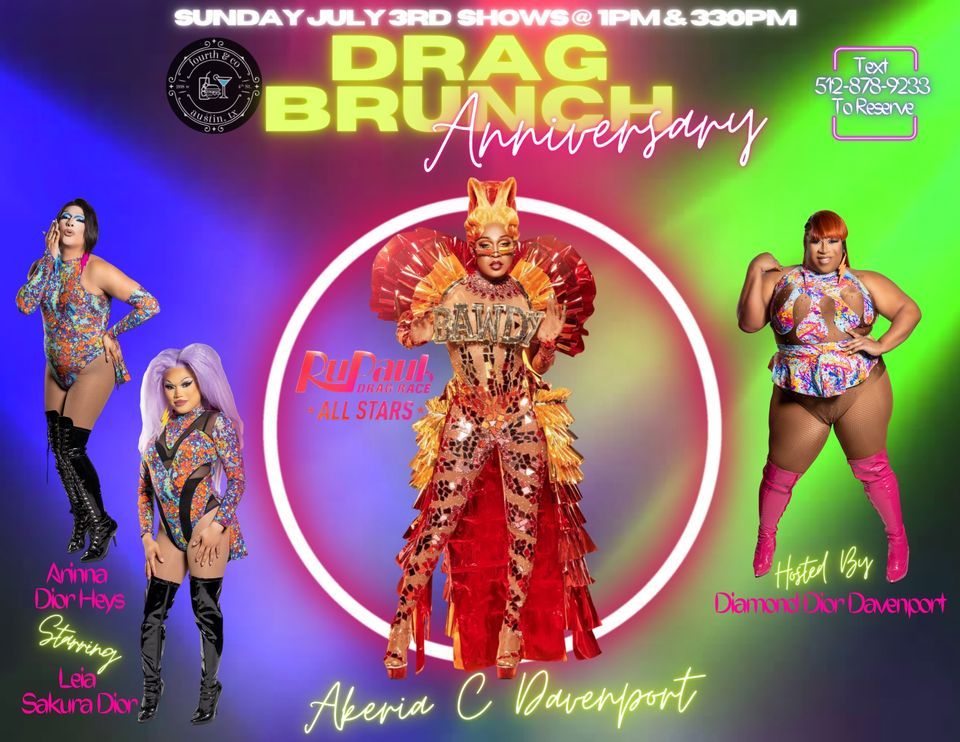 1 Year Anniversary Drag Brunch with A'keria C Davenport on July 3rd