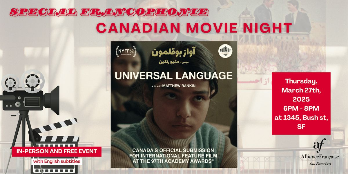 Canadian Movie Night: Une Langue Universelle, 6pm