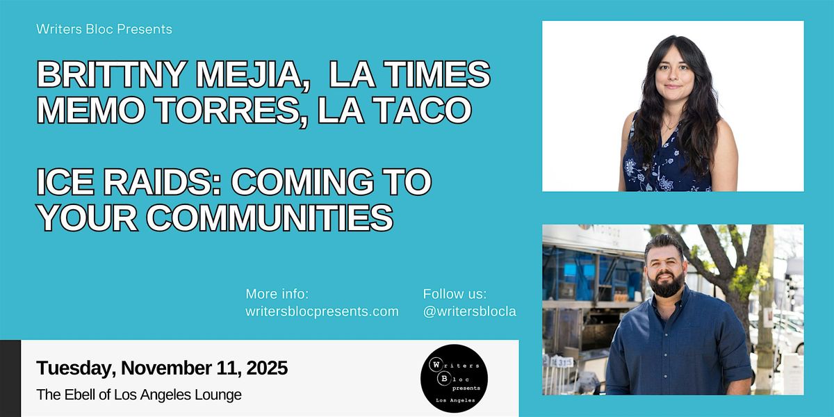 Brittny Mejia,  LA Times and Memo Torres, LA TACO