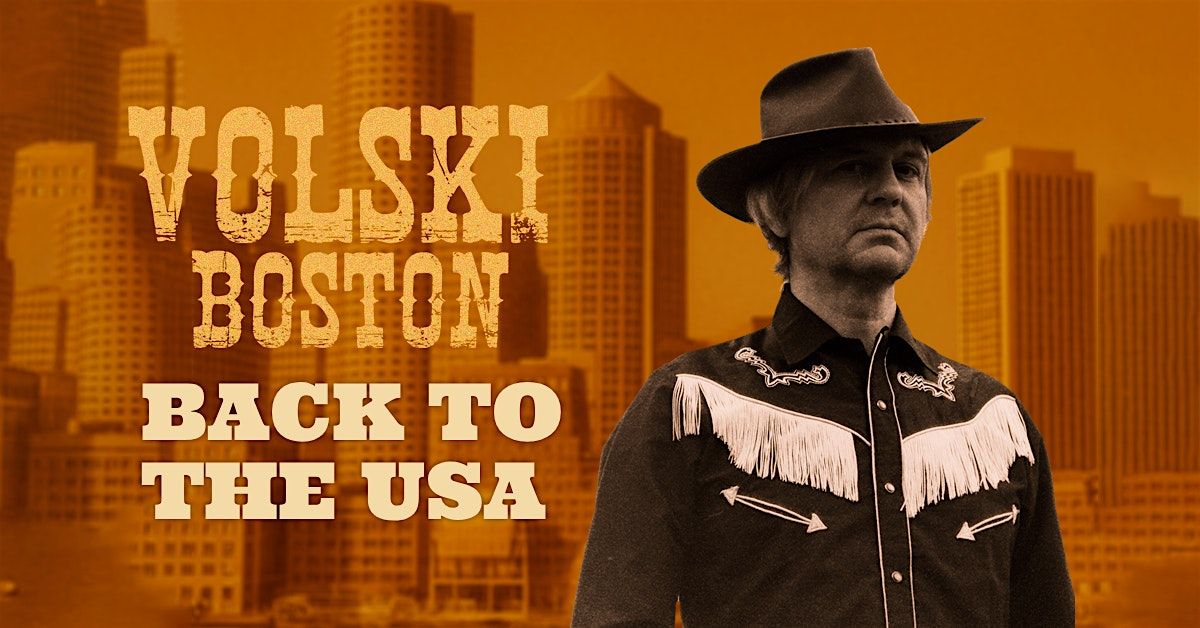 VOLSKI in Boston