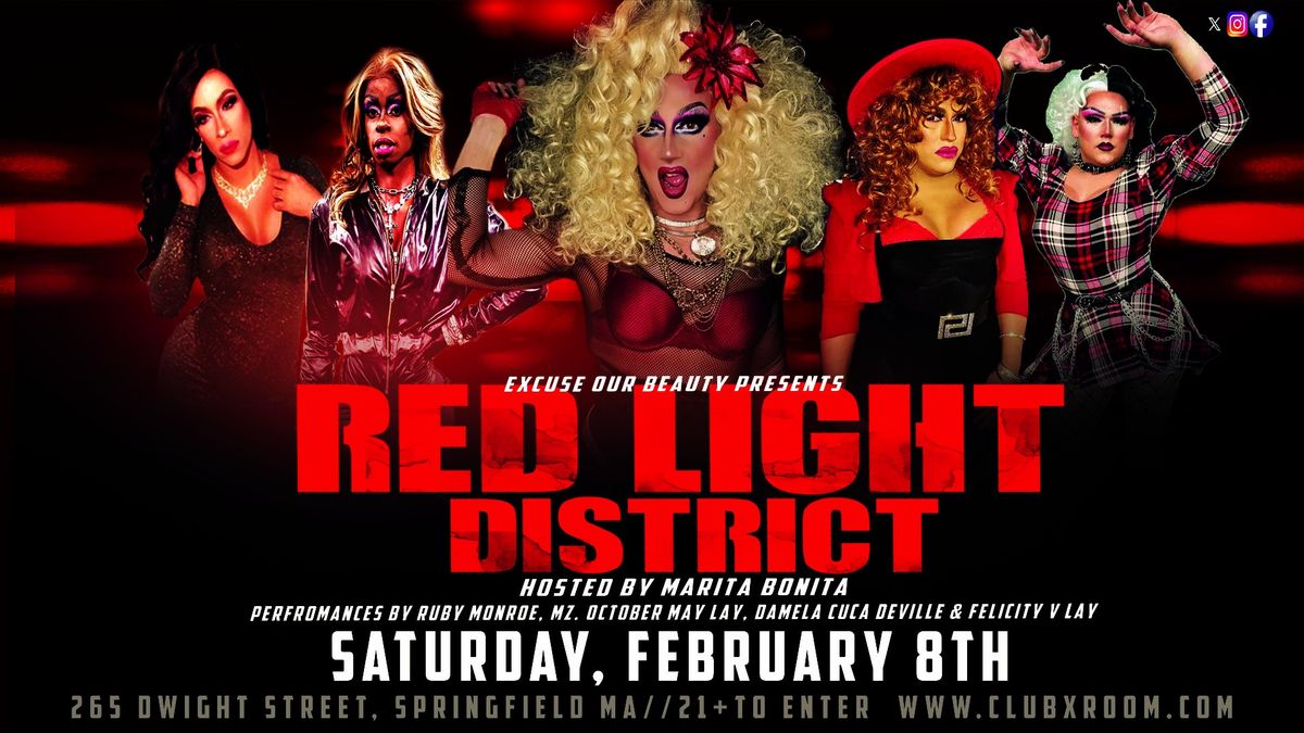 EOB PRESENTS: Red Light District