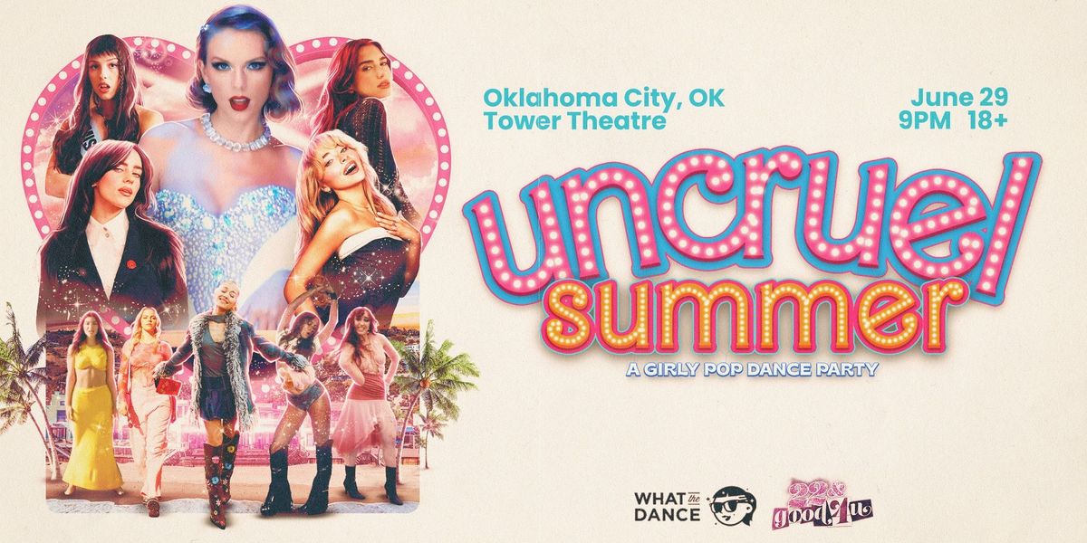 UNCRUEL SUMMER - A Girly Pop Dance Party