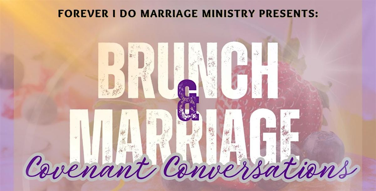 Brunch & Marriage: Covenant Conversations