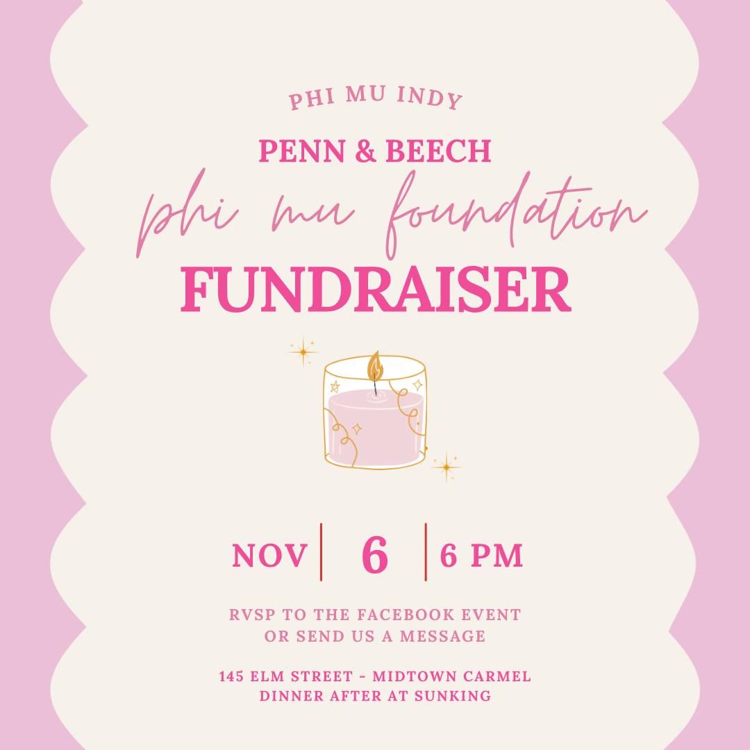 Dollars & Scents Fundraiser at Penn & Beech for Phi Mu Foundation