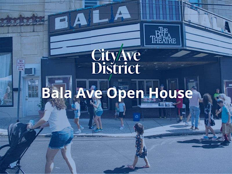 Bala Ave Open House