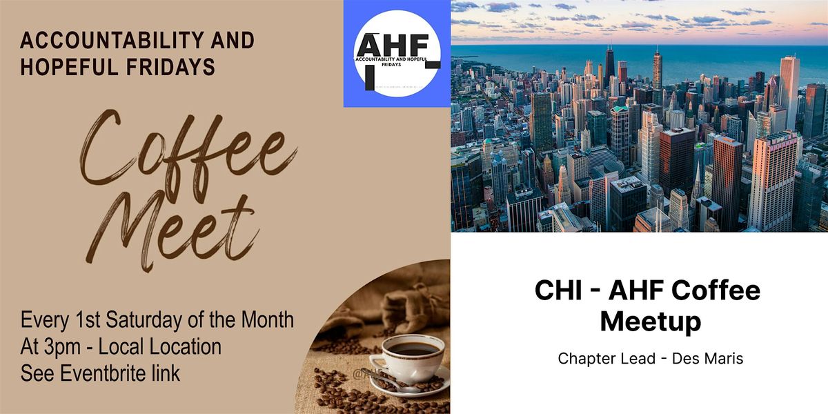 Chicago Monthly AHF Coffee Meet Up