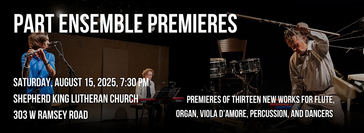 PART Ensemble Premieres at Shepherd King Lutheran Church
