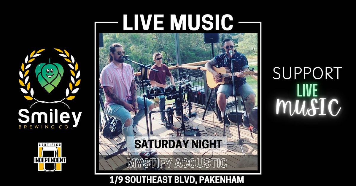 Mystify Acoustic Live @ Smiley Brewing