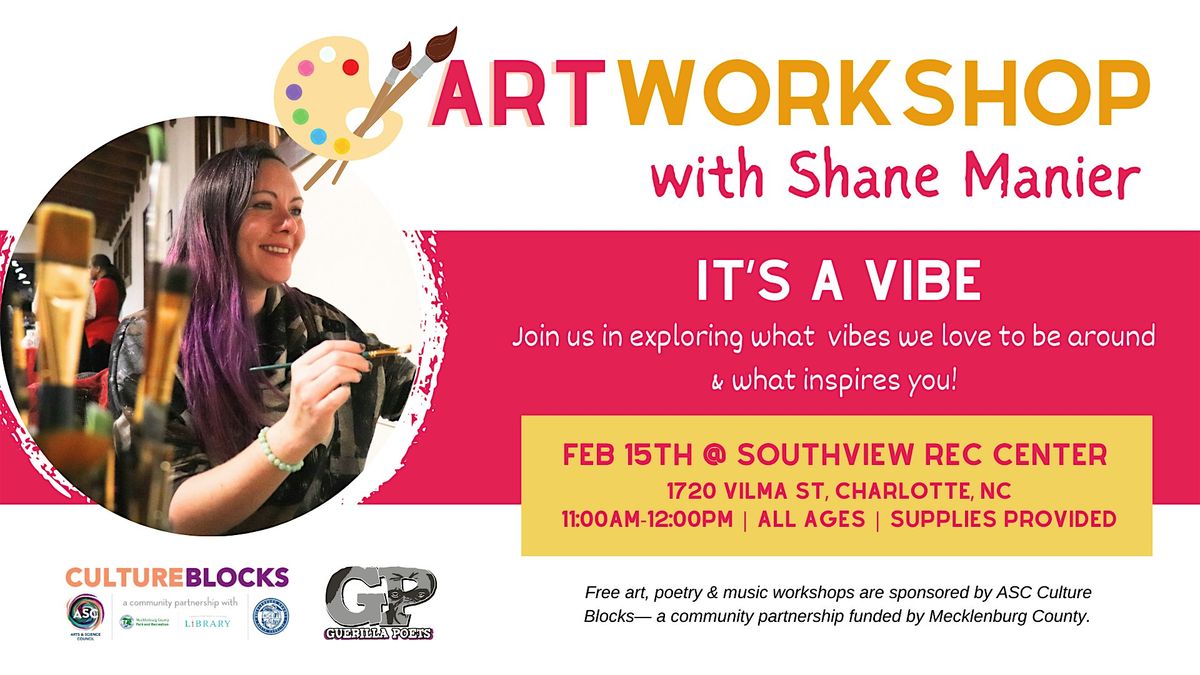 Free Art Workshop with Shane Manier! It's a Vibe!