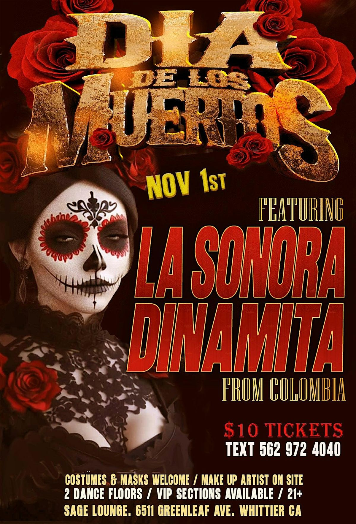 DIA DE LOS MUERTOS, SAT NOV 1. WITH LA SONORA DINAMITA