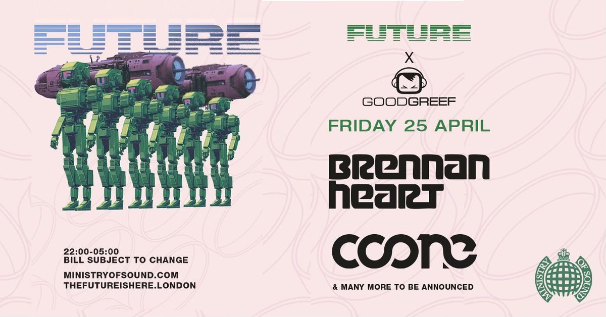 Goodgreef: Brennan Heart & Coone