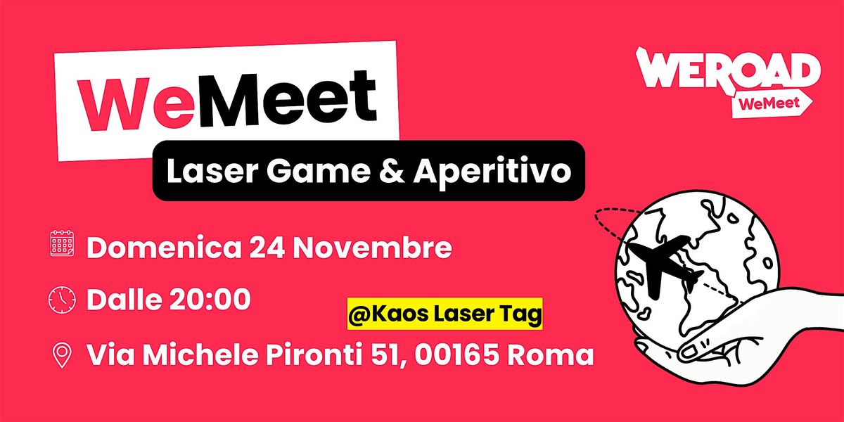 WeMeet | LaserGame & Aperitivo