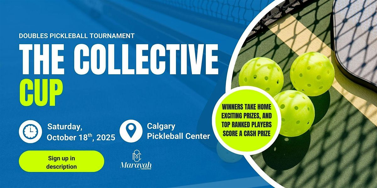 The Collective Cup hosted by Marayah Guinto & the Marayah Collective