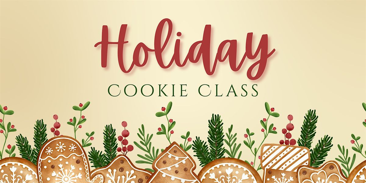 Holiday Cookie Class