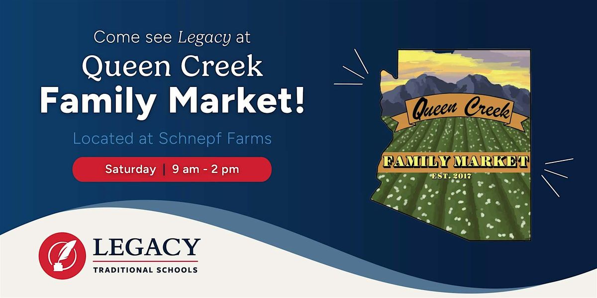 Queen Creek Family Market - Schnepf Farm