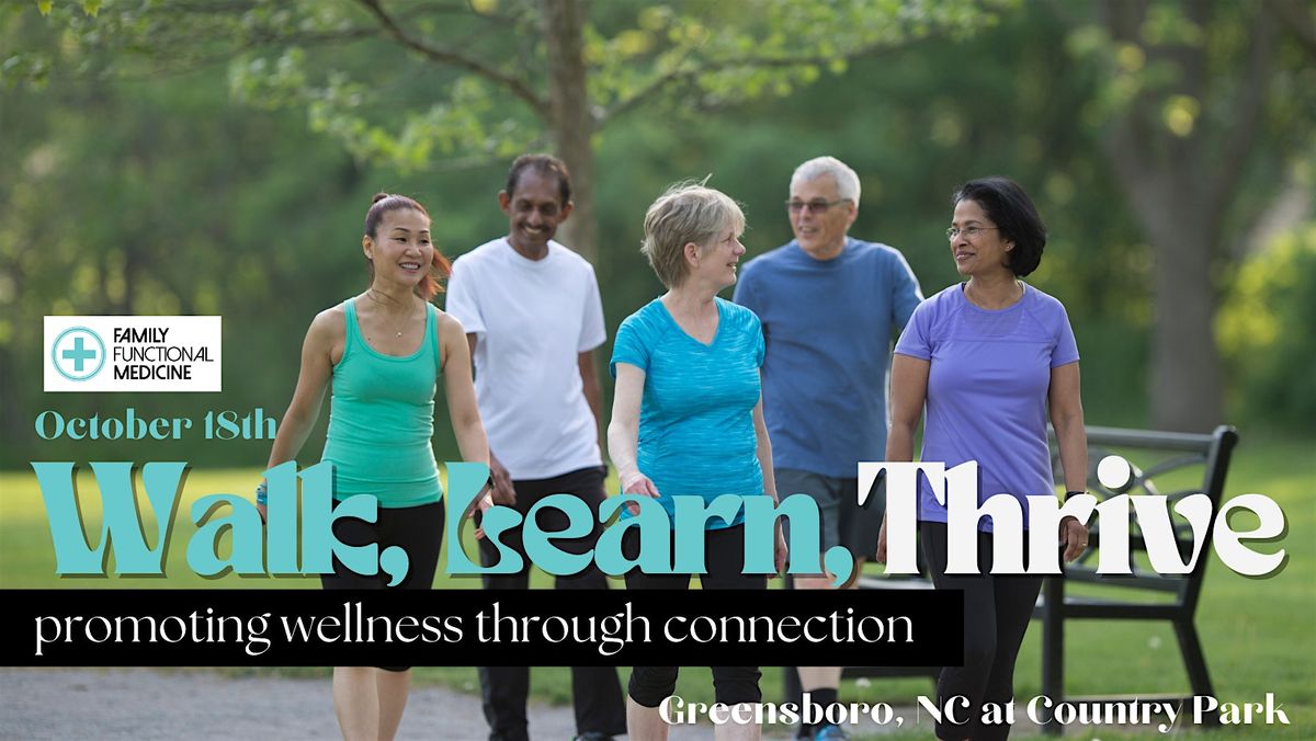 Walk, Learn, Thrive: Promoting Wellness through Connection