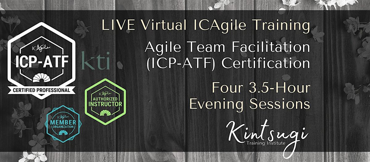 EVENING - The Art of Facilitation through Agile Team Facilitation (ICP-ATF)