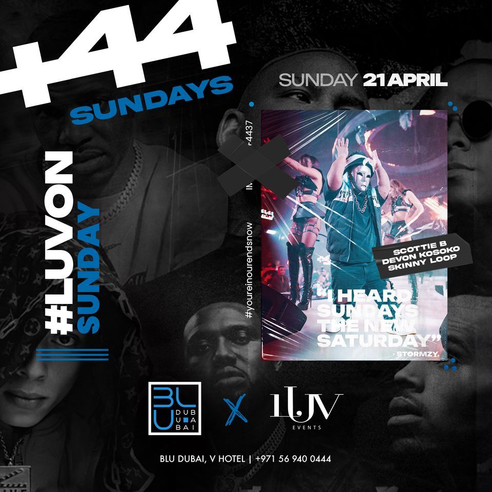 +44 Sundays | 21.04.2024 | BLU Dubai