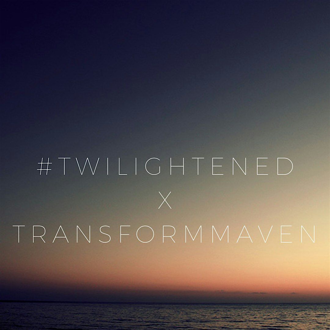 twilightened x TransformMaven