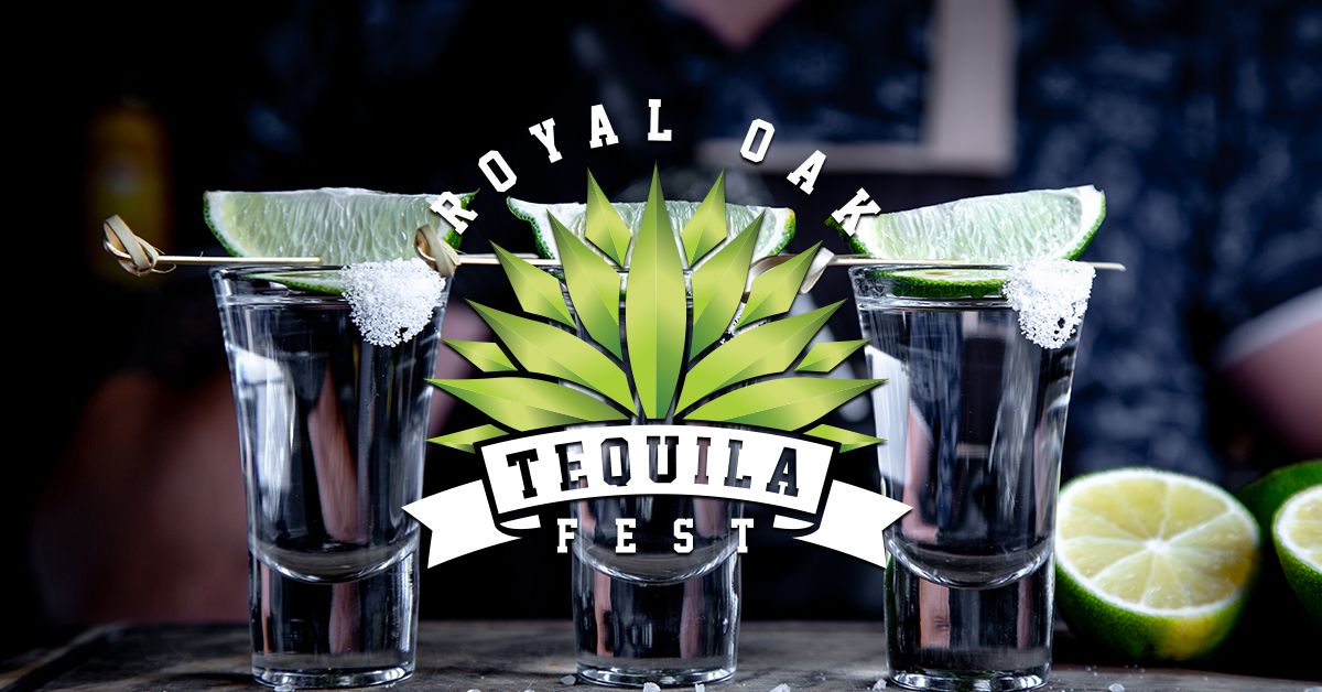 ROYAL OAK TEQUILA FEST 2025